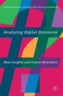 Analyzing Digital Discourse : New Insights and Future Directions - Book