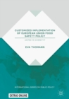 Customized Implementation of European Union Food Safety Policy : United in Diversity? - Book