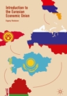 Introduction to the Eurasian Economic Union - Book