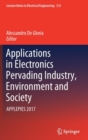 Applications in Electronics Pervading Industry, Environment and Society : APPLEPIES 2017 - Book