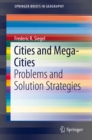 Cities and Mega-Cities : Problems and Solution Strategies - eBook