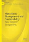 Operations Management and Sustainability : New Research Perspectives - eBook