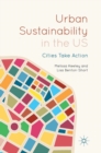 Urban Sustainability in the US : Cities Take Action - Book