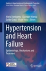 Hypertension and Heart Failure : Epidemiology,  Mechanisms and Treatment - eBook