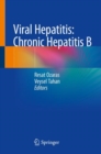 Viral Hepatitis: Chronic Hepatitis B - eBook