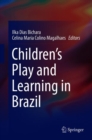 Children's Play and Learning in Brazil - eBook