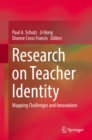 Research on Teacher Identity : Mapping Challenges and Innovations - eBook