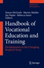 Handbook of Vocational Education and Training : Developments in the Changing World of Work - Book