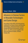 Advances in Human Factors in Wearable Technologies and Game Design : Proceedings of the AHFE 2018 International Conferences on Human Factors and Wearable Technologies, and Human Factors in Game Design - eBook