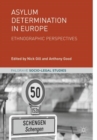 Asylum Determination in Europe : Ethnographic Perspectives - Book