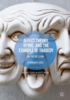 Affect Theory, Genre, and the Example of Tragedy : Dreams We Learn - eBook