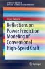 Reflections on Power Prediction Modeling of Conventional High-Speed Craft - eBook