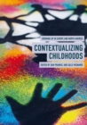 Contextualizing Childhoods : Growing Up in Europe and North America - eBook