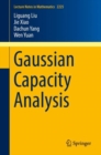 Gaussian Capacity Analysis - eBook