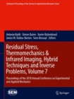 Residual Stress, Thermomechanics & Infrared Imaging, Hybrid Techniques and Inverse Problems, Volume 7 : Proceedings of the 2018 Annual Conference on Experimental and Applied Mechanics - eBook
