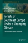 Forests of Southeast Europe Under a Changing Climate : Conservation of Genetic Resources - eBook