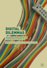 Digital Dilemmas : Transforming Gender Identities and Power Relations in Everyday Life - eBook