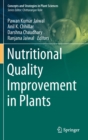 Nutritional Quality Improvement in Plants - Book