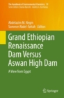 Grand Ethiopian Renaissance Dam Versus Aswan High Dam : A View from Egypt - eBook