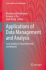 Applications of Data Management and Analysis : Case Studies in Social Networks and Beyond - eBook