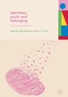 Identities, Youth and Belonging : International Perspectives - Book