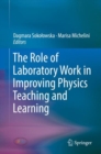 The Role of Laboratory Work in Improving Physics Teaching and Learning - eBook