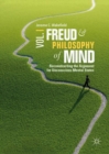 Freud and Philosophy of Mind, Volume 1 : Reconstructing the Argument for Unconscious Mental States - eBook