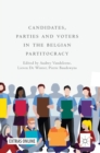 Candidates, Parties and Voters in the Belgian Partitocracy - Book