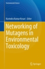 Networking of Mutagens in Environmental Toxicology - Book