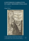 Conversion Narratives in Early Modern England : Tales of Turning - eBook