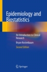 Epidemiology and Biostatistics : An Introduction to Clinical Research - Book