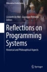 Reflections on Programming Systems : Historical and Philosophical Aspects - eBook