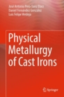 Physical Metallurgy of Cast Irons - eBook