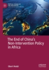 The End of China’s Non-Intervention Policy in Africa - Book