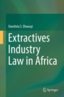 Extractives Industry Law in Africa - eBook