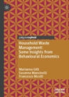 Household Waste Management : Some Insights from Behavioural Economics - eBook