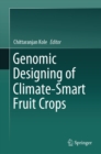 Genomic Designing of Climate-Smart Fruit Crops - eBook