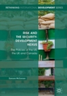 Risk and the Security-Development Nexus : The Policies of the US, the UK and Canada - eBook
