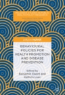 Behavioural Policies for Health Promotion and Disease Prevention - eBook