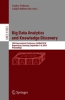 Big Data Analytics and Knowledge Discovery : 20th International Conference, DaWaK 2018, Regensburg, Germany, September 3-6, 2018, Proceedings - eBook