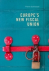 Europe's New Fiscal Union - eBook