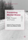 Preventing Mental Illness : Past, Present and Future - eBook