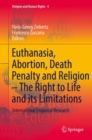 Euthanasia, Abortion, Death Penalty and Religion - The Right to Life and its Limitations : International Empirical Research - eBook