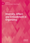 Diversity, Affect and Embodiment in Organizing - eBook