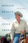 Ronald Reagan and the Space Frontier - eBook