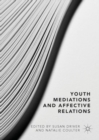 Youth Mediations and Affective Relations - eBook