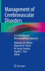 Management of Cerebrovascular Disorders : A Comprehensive, Multidisciplinary Approach - eBook