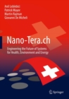 Nano-Tera.ch : Engineering the Future of Systems for Health, Environment and Energy - eBook