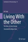 Living With the Other : The Ethic of Inner Retreat - eBook