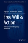 Free Will & Action : Historical and Contemporary Perspectives - eBook